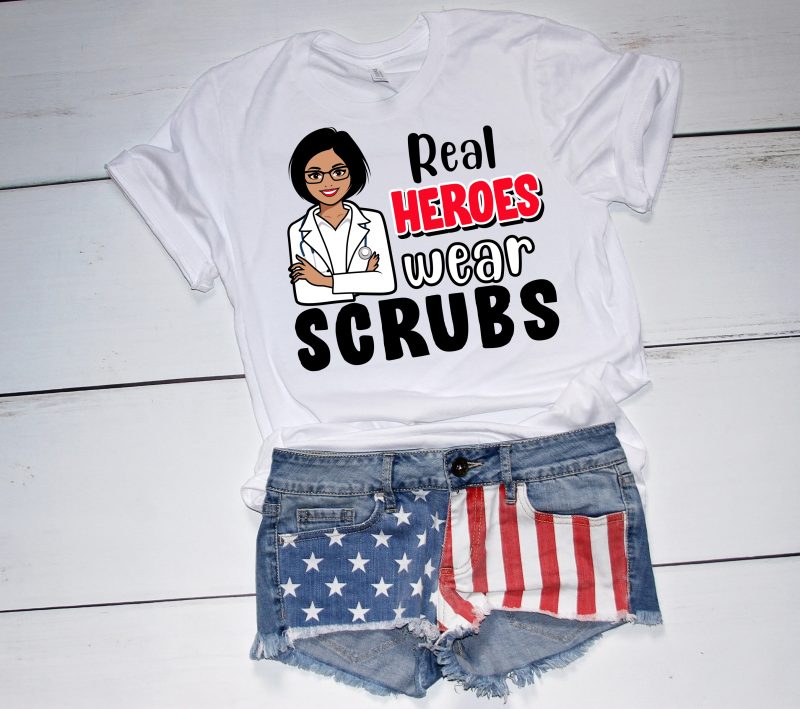 Real Heroes Wear Scrubs buy t shirt design artwork