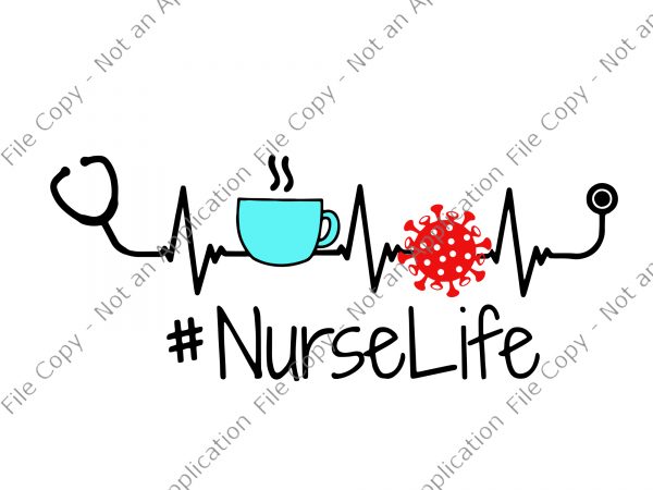 Nurse 2020 svg, nurse life svg, nurse life, nurse 2020 t-shirt design for commercial use