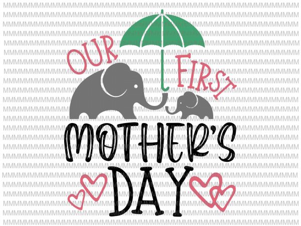 Download Our first mother's day svg, Mom svg, Mother svg, Mothers ...