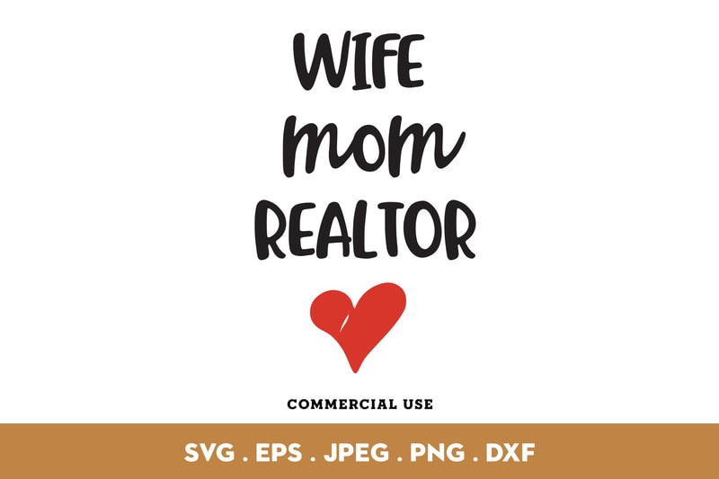 Wife Mom Realtor T Shirt Design For Sale Buy T Shirt Designs