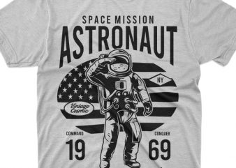 Astronaut space mission vector t shirt design for download