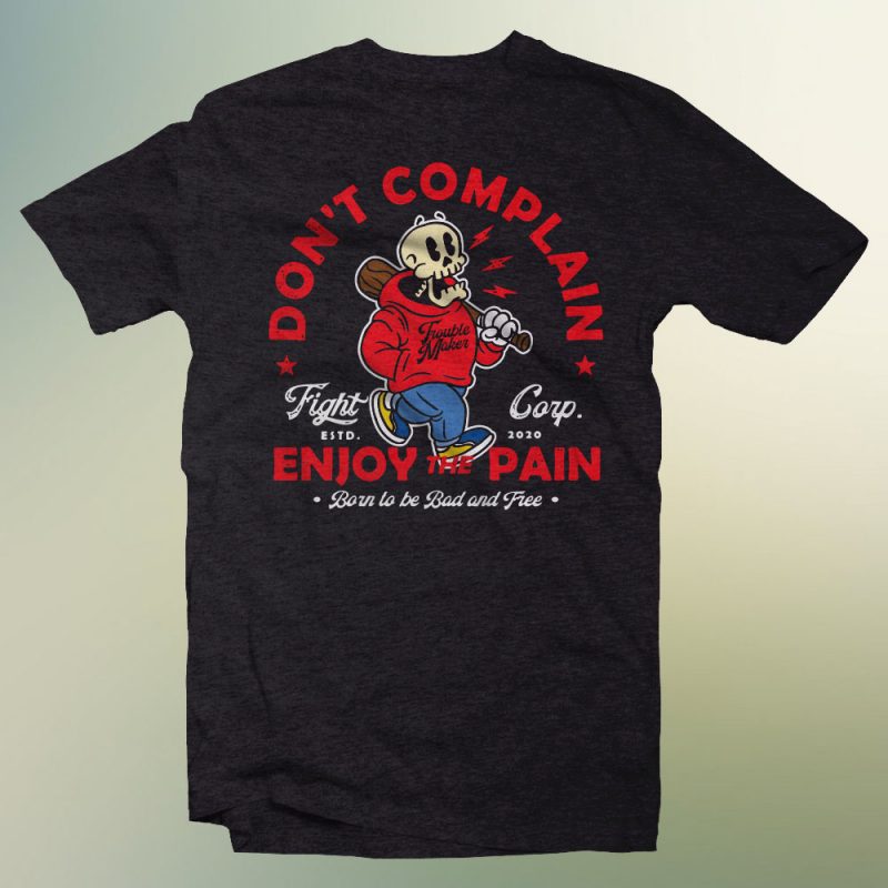 dont complain t shirt design template