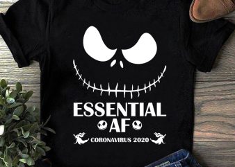 Essential Af Coronavirus SVG, Jack Skellington SVG, Covid-19 SVG t-shirt design for commercial use