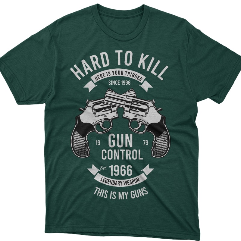 Hard to kill vector t-shirt design template