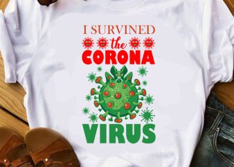 I Survined The Corona Virus SVG, Bat SVG, Coronavirus SVG, Covid 19 SVG buy t shirt design for commercial use