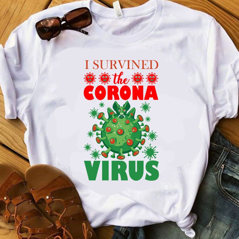 I Survined The Corona Virus SVG, Bat SVG, Coronavirus SVG, Covid 19 SVG buy t shirt design for commercial use