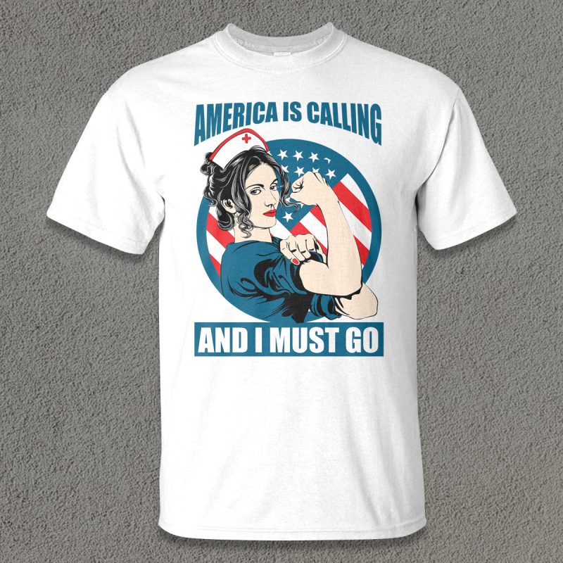 America Calling Nurse t shirt design for purchase