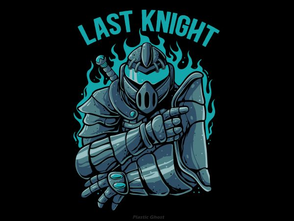 Last knight ready made tshirt design