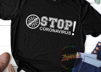 Stop Corona Virus ! print ready t shirt design