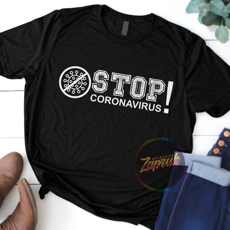 Stop Corona Virus ! print ready t shirt design