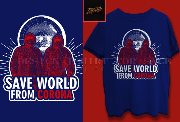 ( 2 variation ) Save World From corona tshirt design for sale ready to print