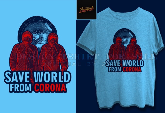 ( 3 variation ) save world from corona tshirt design for sale ready to print, trend 2020, viral