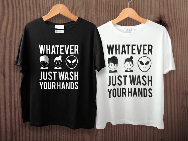 Just wash your hands t shirt design
