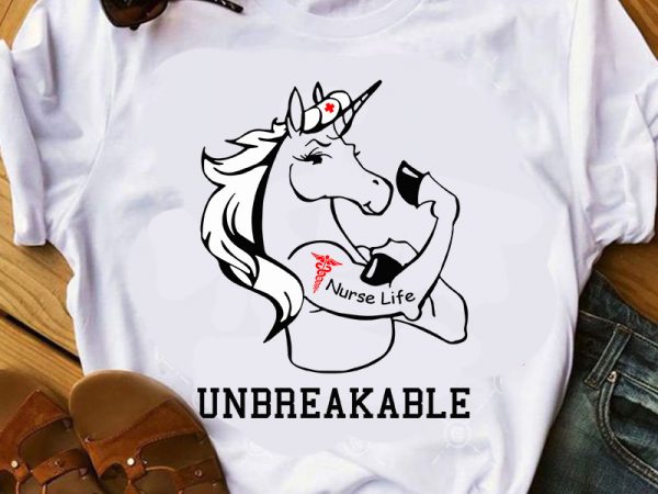 Nurse life unbreakable svg, nurse 2020, unicorn svg, coronavirus svg t shirt design template