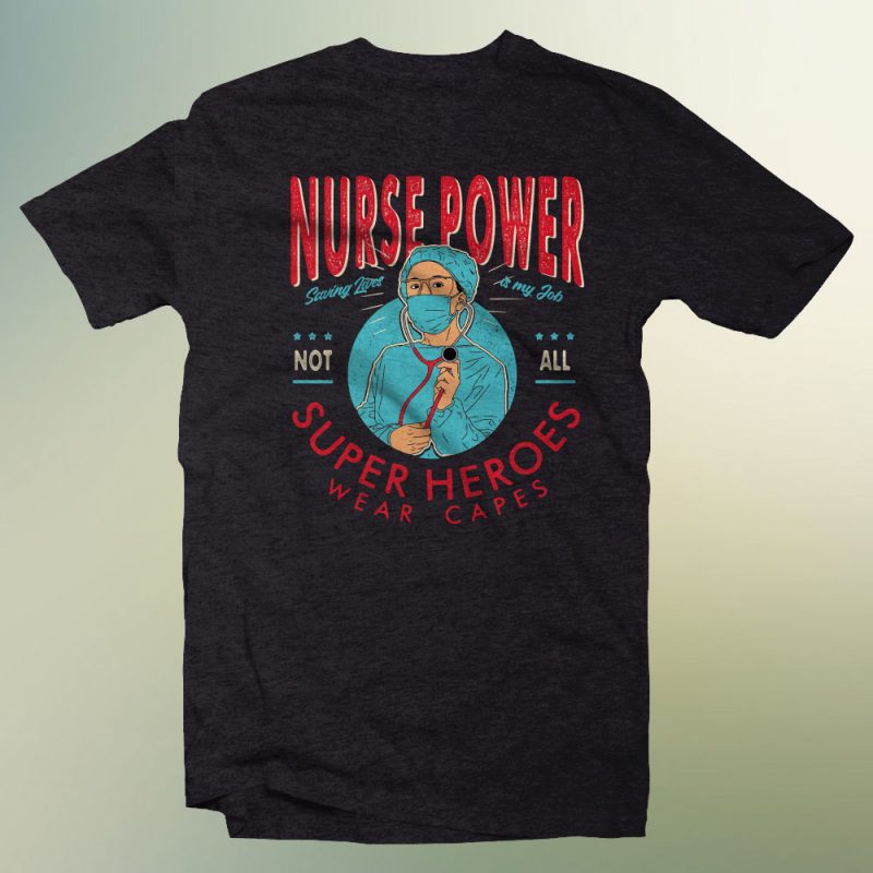 nurse power design for t shirt t shirt design for printify