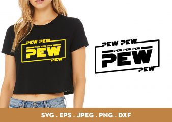 Pew Pew Pew 2 t shirt design to buy