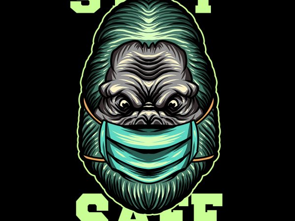 Stay safe t-shirt design for sale