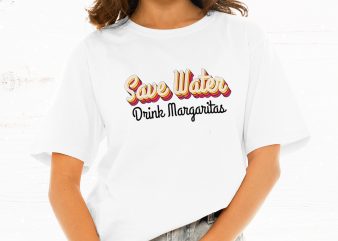 Save Water Drink Margaritas t-shirt design for sale