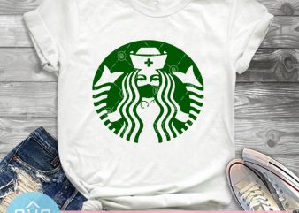 Starbuck Coffee Nurse SVG, Nurse 2020 SVG, Covid-19 SVG, Coronavirus SVG, Starbucks SVG shirt design png