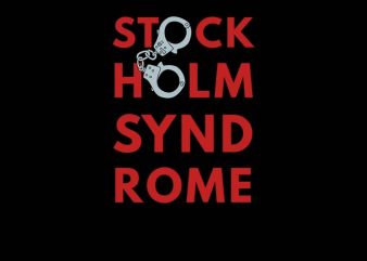 stockholm syndrom graphic t-shirt design