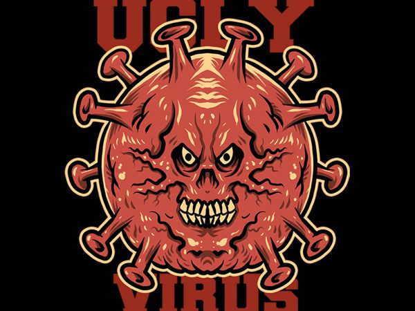 Ugly virus tshirt design