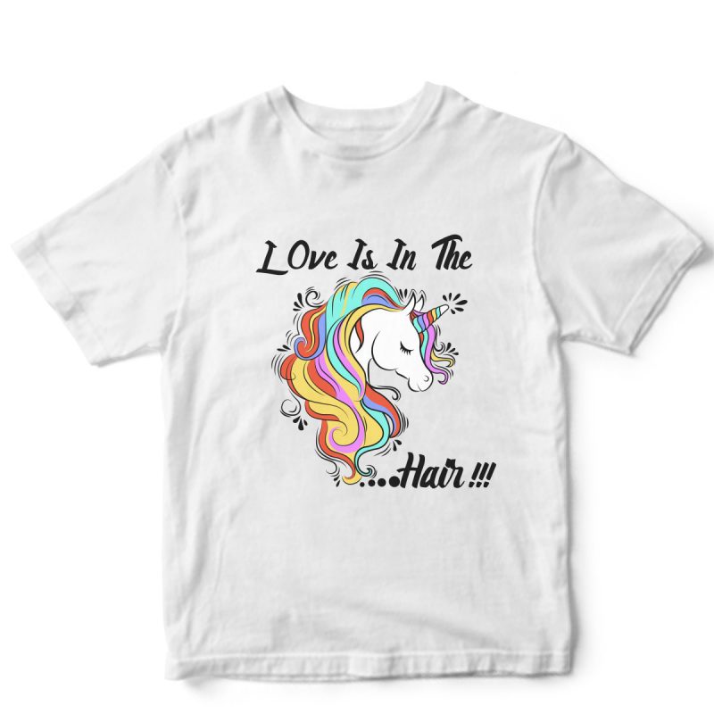 unicorn love is in the hair t shirt design template