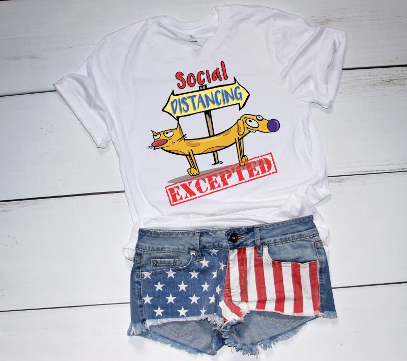 Social Distancing Excepted t shirt design to buy