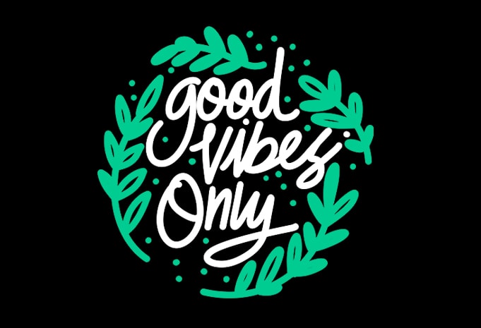 10 Best Seller Good Vibes Bundle t shirt design for merch teespring and printful