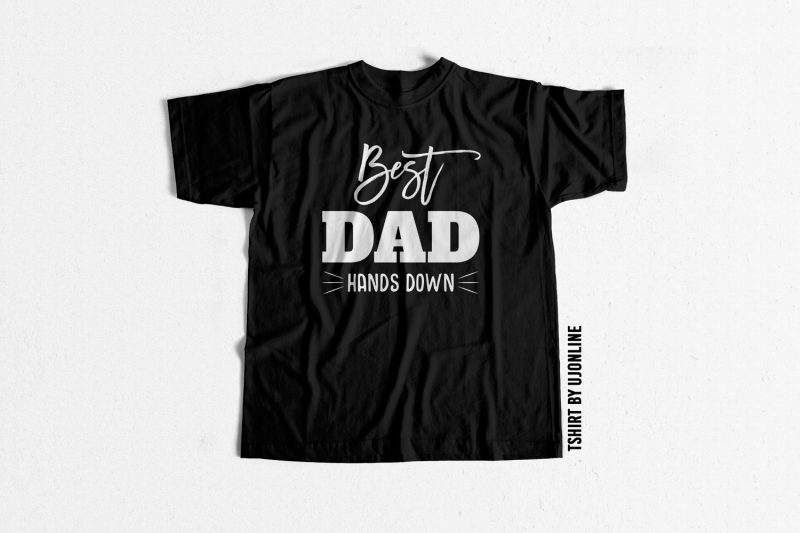 Fathers day Trending DAD T Shirt Designs