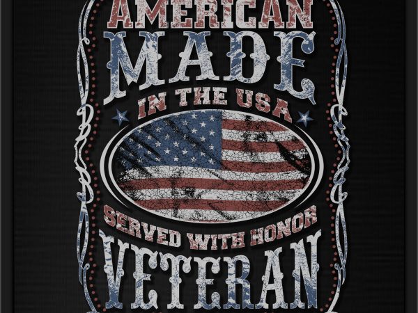American made in the usa served with honor veteran print ready t shirt design