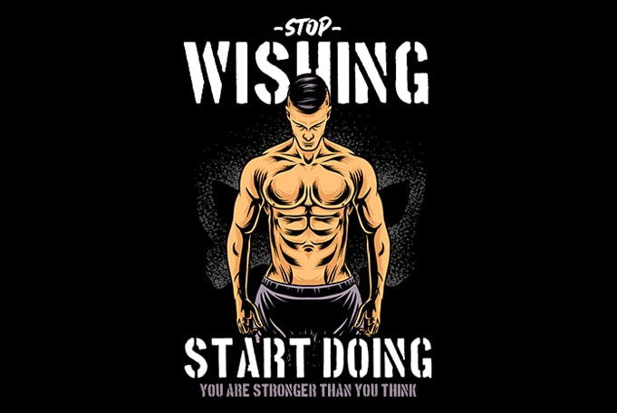 Stop Wishing Start Doing Gym Fitness Boxing Design buy t shirt design artwork
