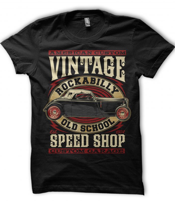 “BIG SALE ” Rockabilly, vintage race & Custom Garage t shirt design for purchase