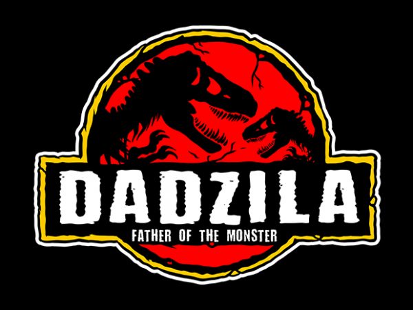 Dad zila father of the monster t shirt design template
