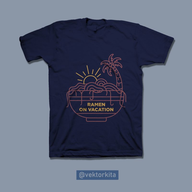 Ramen on Vacation design for t shirt t shirt design for merch teespring and printful
