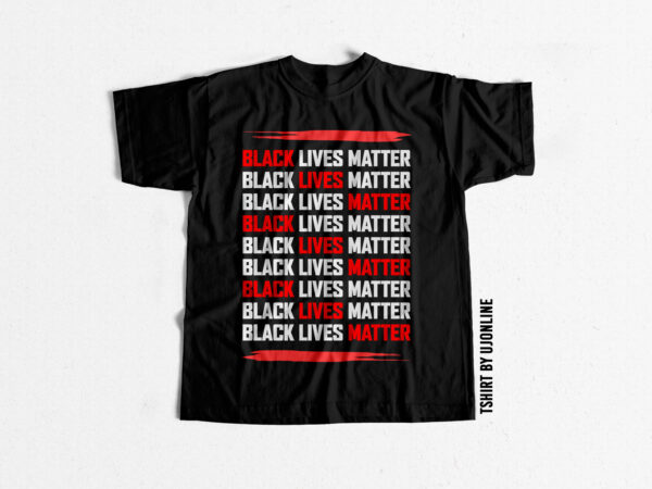 Black lives matter trending t-shirt design for sale