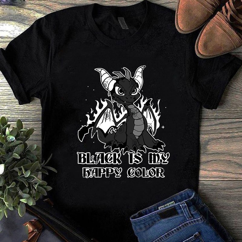 BlackIs My Happy Color Dragon Funny SVG, Dragon SVG, Kids SVG, Animals SVG buy t shirt design artwork