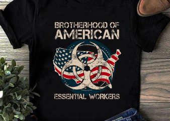 Brotherhood Of American Essential Workers SVG, America SVG, COVID 19 SVG, Workers SVG buy t shirt design