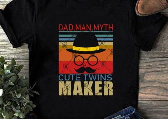 Dad Man Myth Cute Twins Maker SVG, Dad 2020 SVG, Funny SVG, Family SVG, vintage SVG t shirt design for sale