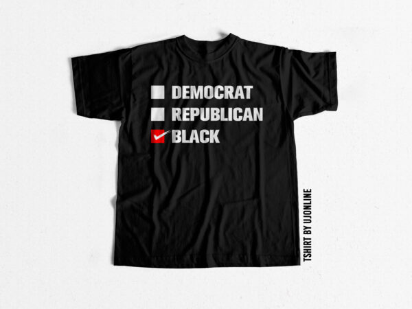 Democrat republican black t shirt design for sale