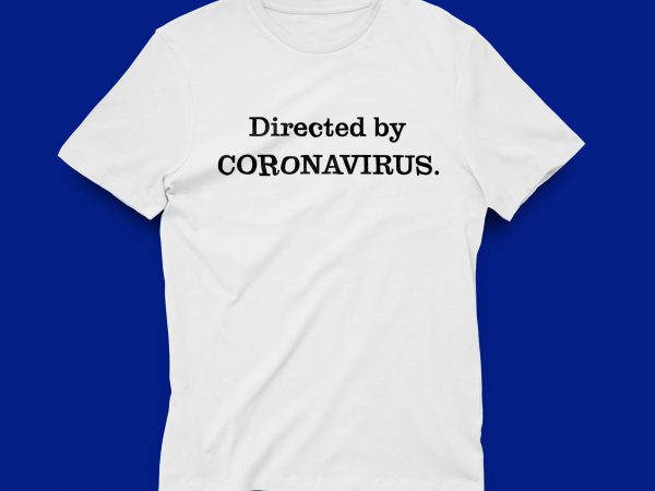 Directed by corona virus t-shirt design