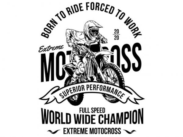 Motocross – forced to work graphic t-shirt design