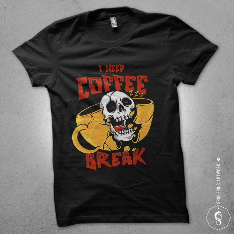 coffee break commercial use t-shirt design