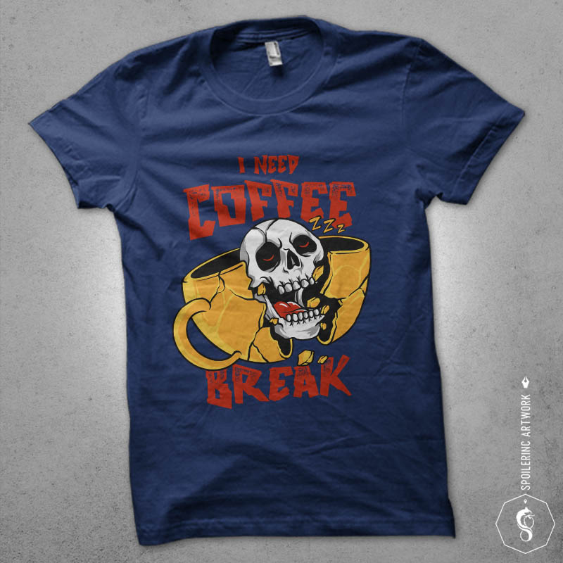 coffee break commercial use t-shirt design