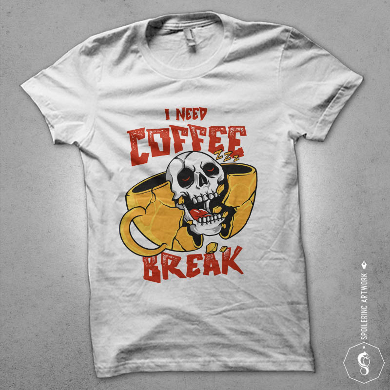 coffee break commercial use t-shirt design