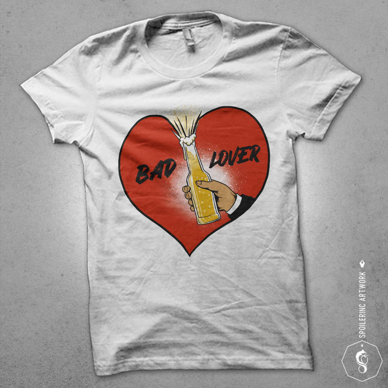 bad lover buy t shirt design artwork