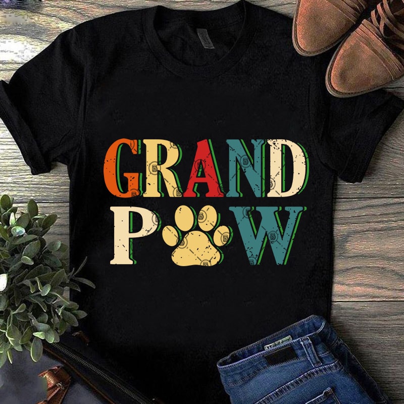 Grand Paw Vintage SVG, Paw SVG, Dog SVG, Vintage SVG, Funny SVG print ready t shirt design