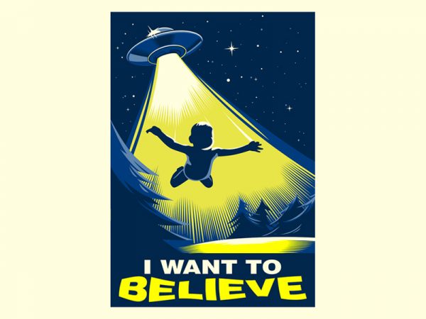 I want to believe t shirt design for purchase