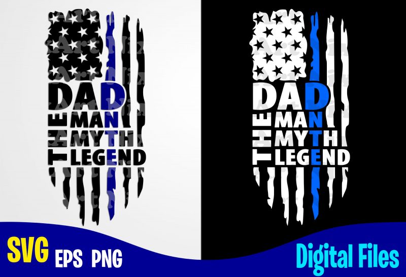 Download DAD The Man The Myth THe Legend, Father's Day, Dad svg ...