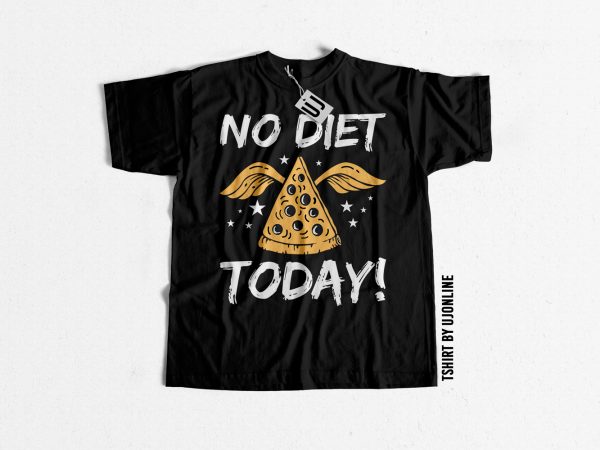 No diet today – pizza t-shirt design template