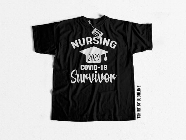 Nursing covid 19 survivor commercial use t-shirt design